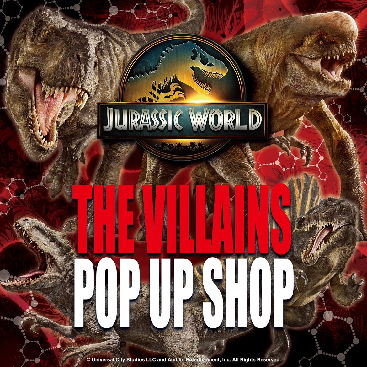 【JURASSIC WORLD THE VILLAINS POP UP SHOP】