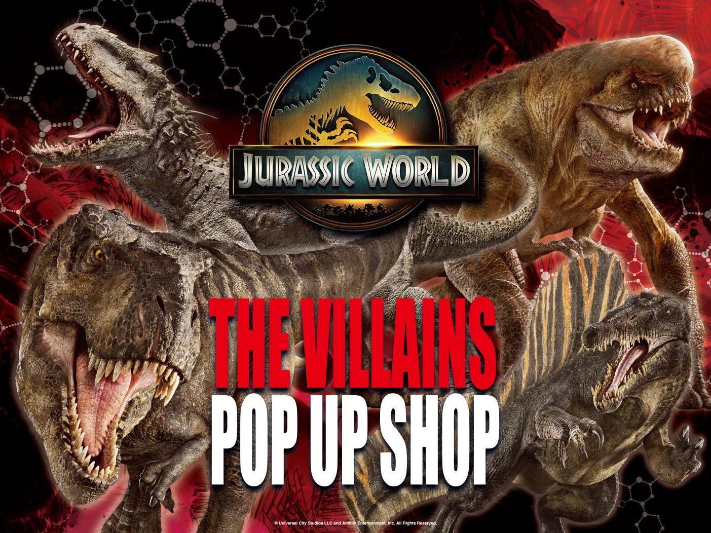 【JURASSIC WORLD THE VILLAINS POP UP SHOP】
